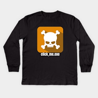 Hacker - Malware - Click_Me.exe orange Kids Long Sleeve T-Shirt